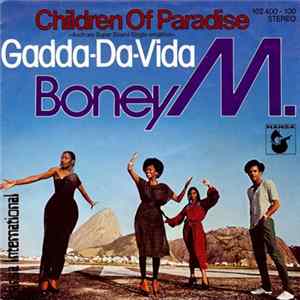 Boney M. - Children Of Paradise / Gadda-Da-Vida mp3