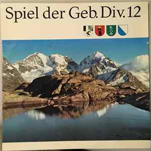 Spiel Der Geb. Div. 12 - Spiel Der Geb. Div. 12 mp3