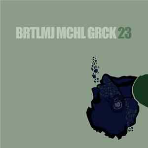 Brtlmj Mchl Grck - 23 mp3