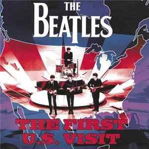 The Beatles - The First U.S. Visit mp3