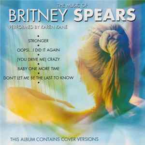 Karen Kane - The Music Of Britney Spears mp3