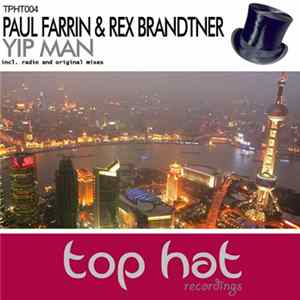 Paul Farrin & Rex Brandtner - Yip Man mp3