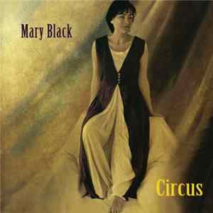 Mary Black - Circus mp3