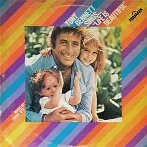 Tony Bennett - Tony Bennett Sings... "Life Is Beautiful" mp3