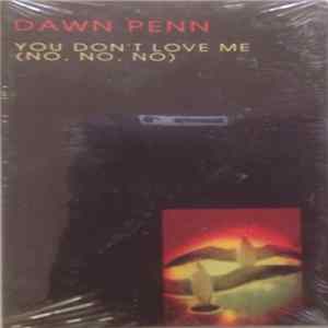 Dawn Penn - You Don't Love Me (No, No, No) mp3