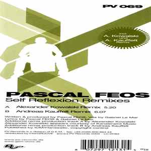 Pascal FEOS - Self Reflexion (Remixes) mp3