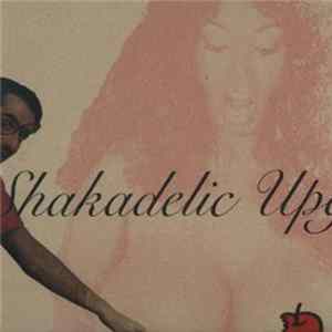 Santos - Presents Shakadelic Upgrade mp3