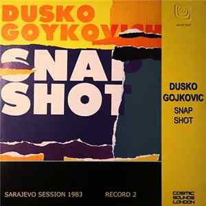 Dusko Goykovich - Snap Shot - Sarajevo Session 1983 - Record 2 mp3