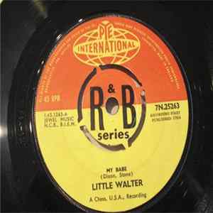 Little Walter - My Babe / You Better Watch Yourself mp3