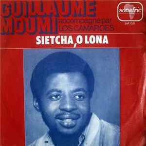 Guillaume Moumi accompagné par Los Camaroes - Sietcha mp3