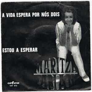 Maritza Fabiani - A Vida Espera Por Nós Dois / Estou A Esperar mp3