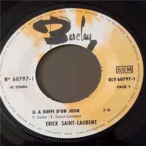 Erick Saint-Laurent - Il Suffit D'un Jour/Je Devine La Vérité mp3