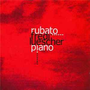 Fredi Luescher - Rubato Piano mp3