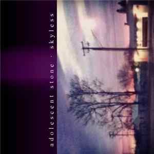 Adolescent Stone - Skyless mp3