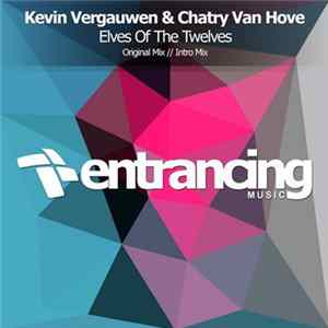 Kevin Vergauwen & Chatry Van Hove - Elves Of The Twelves mp3