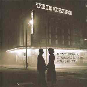 The Cribs - Men's Needs, Women's Needs, Whatever mp3