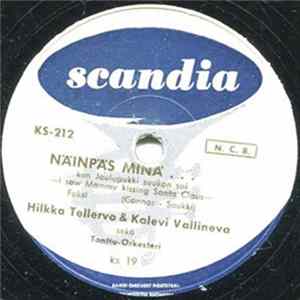 Hilkka Tellervo & Kalevi Vallineva, Scandia-Kvartetti - Näinpäs Minä... mp3