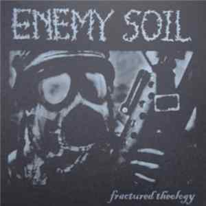 Enemy Soil - Fractured Theology mp3