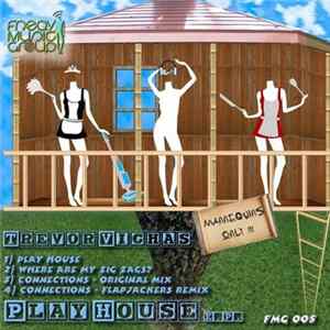 Trevor Vichas - Play House E.P. mp3