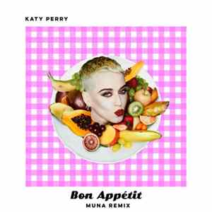 Katy Perry - Bon Appétit (MUNA Remix) mp3