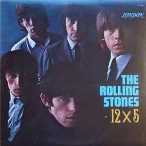 Rolling Stones, The - 12 X 5 mp3