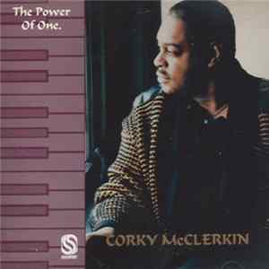Corky McClerkin - The Power Of One mp3