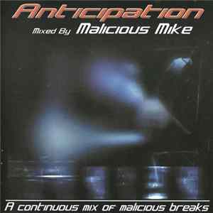 Malicious Mike - Anticipation mp3