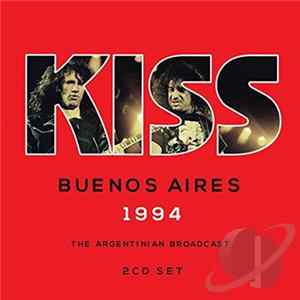 Kiss - Buenos Aires 1994 mp3