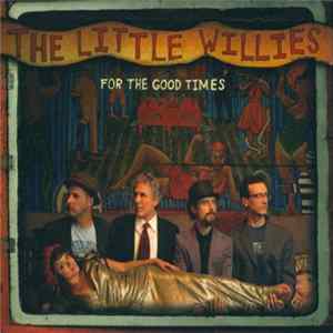 The Little Willies - For The Good Times mp3