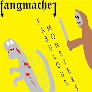 Fangmacher - Fabulous Monsters mp3