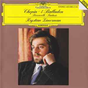 Chopin, Krystian Zimerman - 4 Balladen · Barcarolle · Fantasie mp3