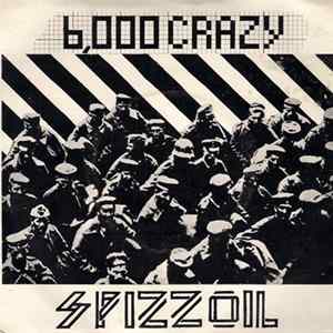 Spizzoil - 6000 Crazy mp3