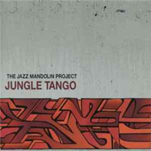 Jazz Mandolin Project - Jungle Tango mp3