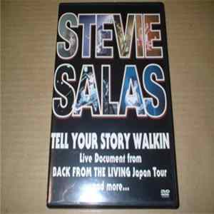 Stevie Salas - Tell Your Story Walkin (Live Document From Back From The Living Japan Tour And More) mp3