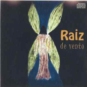 Raiz De Vento - Raiz De Vento mp3