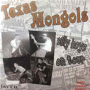 Texas Mongols - Silly Boys On Tour mp3