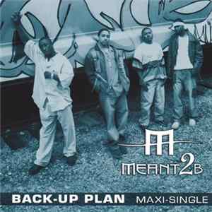 Meant2B - Back-Up Plan mp3