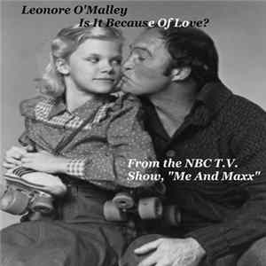 Lenore O'Malley - Is It Because Of Love? mp3