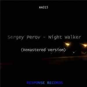 Sergey Perov - Night Walker (Remastered Version) mp3