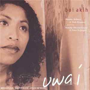 Boi Akih - Uwa I mp3