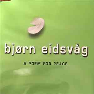 Bjørn Eidsvåg - A Poem For Peace mp3