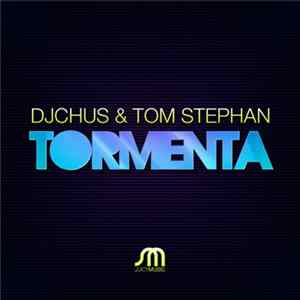 DJ Chus & Tom Stephan - Tormenta mp3