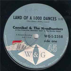 Cannibal And The Headhunters - Land Of 1000 Dances / I'll Show You How To Love Me mp3