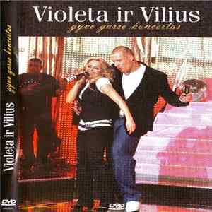Violeta Ir Vilius - Gyvo Garso Koncertas mp3