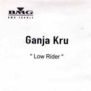 Ganja Kru - Low Rider mp3