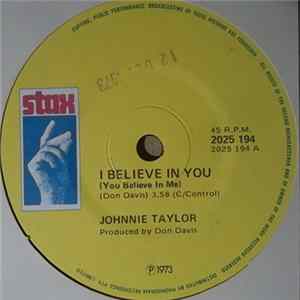 Johnnie Taylor - I Believe In You (You Believe In Me) mp3