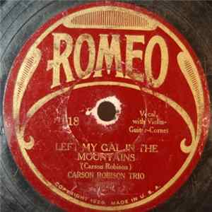 Carson Robison Trio - Left My Gal In The Mountains / The Railroad Boomer mp3