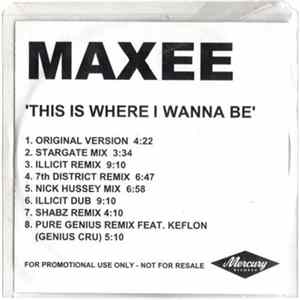 Maxee - This Is Where I Wanna Be mp3