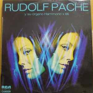 Rudolf Pache Y Su Órgano Hammond X 66 - Rudolf Pache mp3