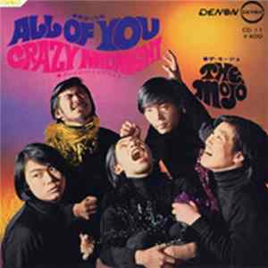 ザ・モージョ - All Of You / Crazy Midnight 欲張りな恋 / クレイジー・ミッドナイト mp3
